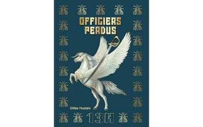 « Officiers perdus » par Gilles Hustaix